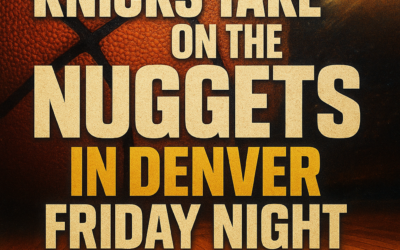 Knicks Take on the Nuggets in Denver Friday Night