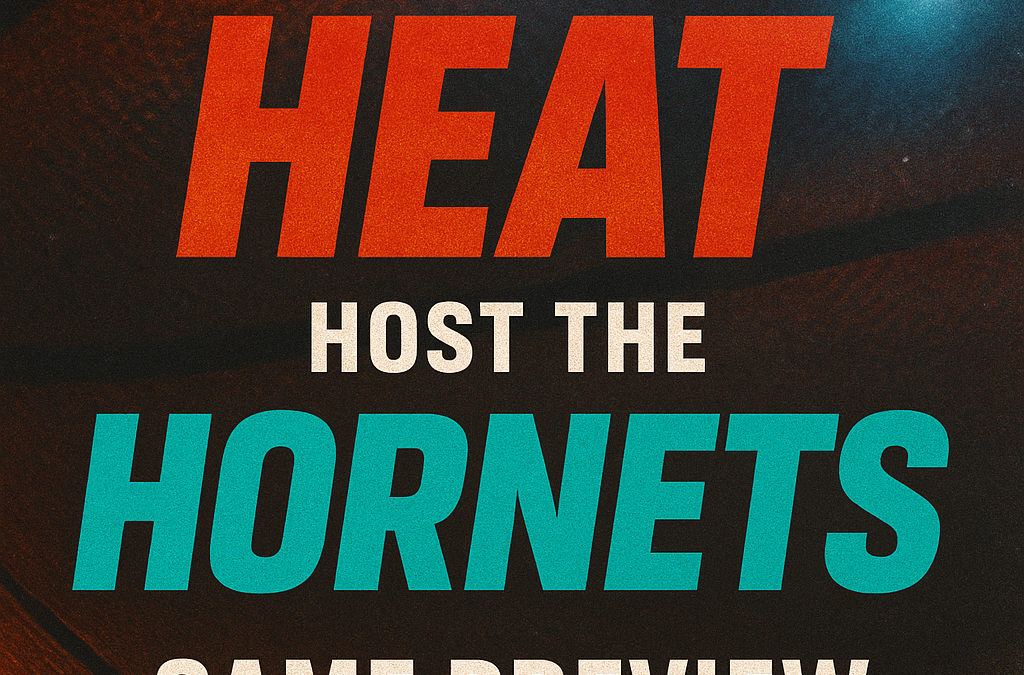 Friday Night Matchup Heat host the Hornets