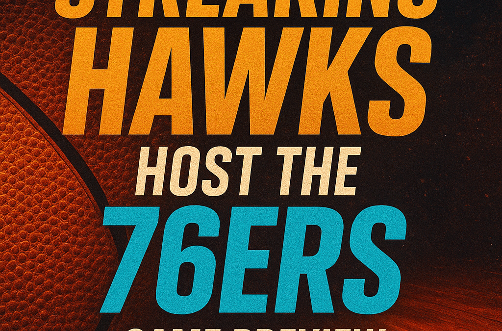 Streaking Hawks Host the 76ers